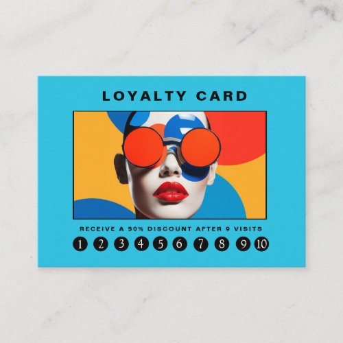 Modern trendy pop art Loyalty 10 Salon Business Card