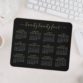 Modern Trendy Script Black Gold 2024 Calendar Mouse Pad by officesuppliesshop at Zazzle