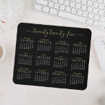 Modern Trendy Script Black Gold 2025 Calendar Mouse Pad<br><div class="desc">A trendy modern calligraphy script 2025 calendar mouse pad with gold lettering on a black background. You can even add more text or images,  customize background color.</div>