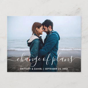 Modern Trendy Script Change of Plans Photo Postcard