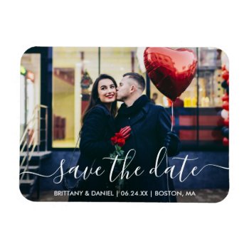 Modern Trendy Script Couple Photo Save The Date Magnet by HappyMemoriesPaperCo at Zazzle
