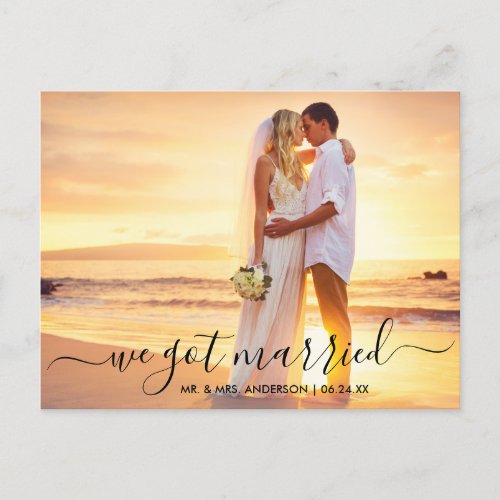 Modern Trendy Script Photo We Got Married Postcard