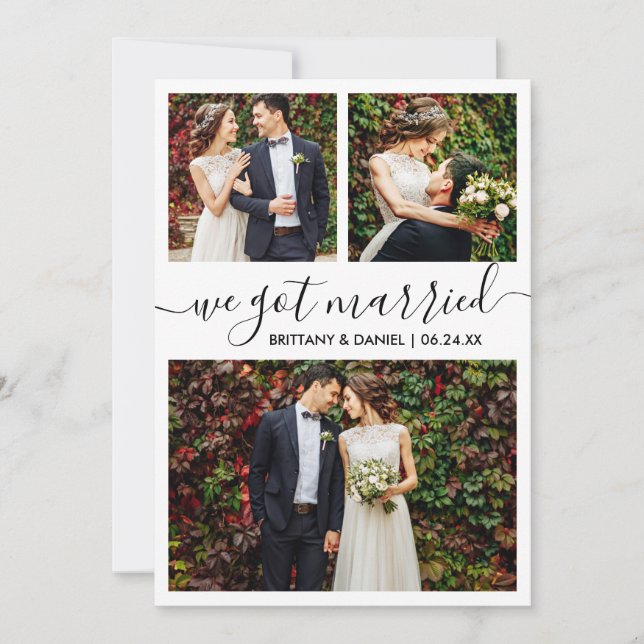 Modern Trendy Script We Got Married 3 Photo  Announcement (Front)