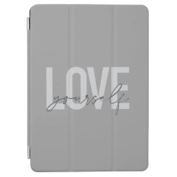 Modern, trendy, simple, urban design Love Yourself iPad Air Cover