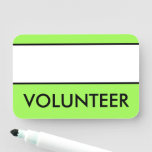 [ Thumbnail: Modern, Trendy "Volunteer" Name Tag ]