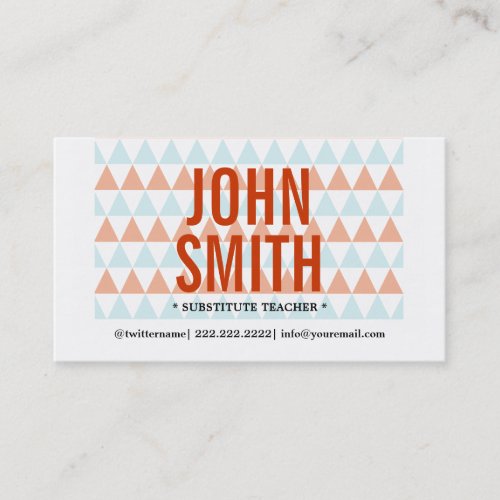Modern Triangles Substitute Teacher Business Card