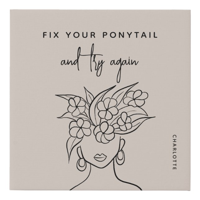 Modern Try Again Woman with Flowers Personalized Faux Canvas Print (Front)