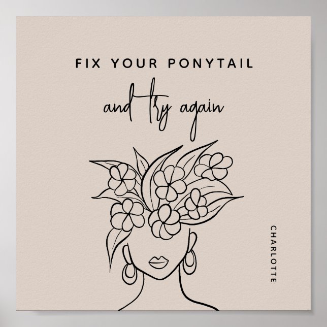 Modern Try Again Woman with Flowers Personalized Poster (Front)