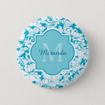 Modern Turquoise Floral Girly Monogram With Name Button by ohsogirly at Zazzle