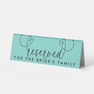 Modern Turquoise Script Hearts Wedding Reserved Table Tent