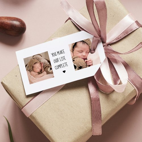 Modern Two Photo  You Make Our Life Complete  Gift Tags