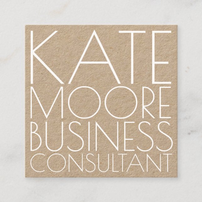 Modern Typographic Kraft Business Consultant Square Business Card (Front)
