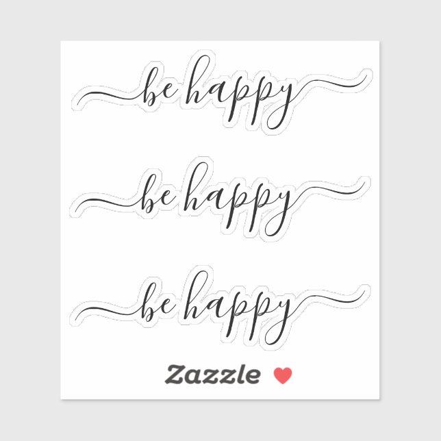 Modern Typography Be Happy Inspirational Sticker (Sheet)