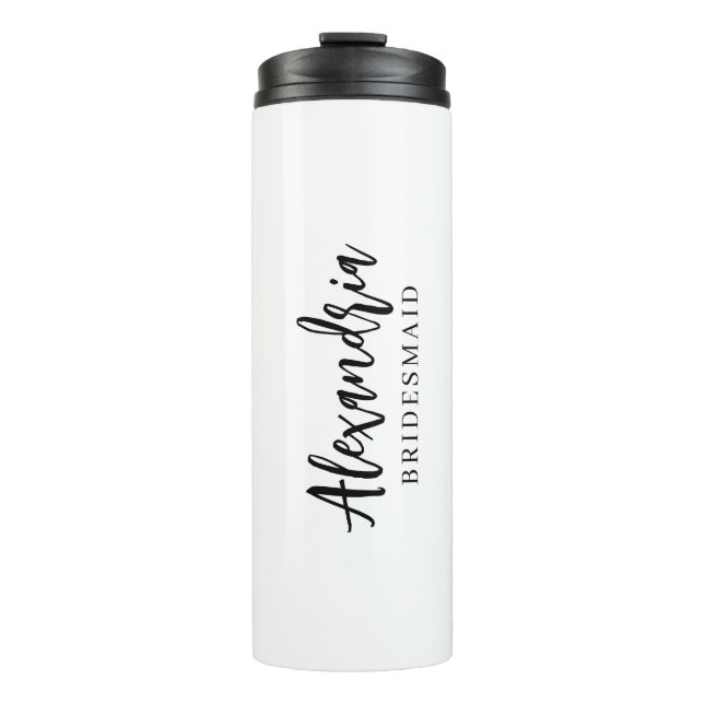 Modern Typography Bridesmaid Gift Thermal Tumbler (Front)