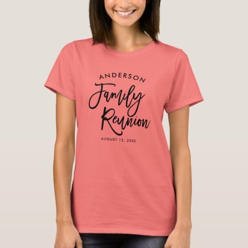 Modern Typography Family Reunion T_Shirt