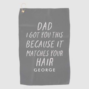 Modern typography funny dad grey hair fathers day golf towel