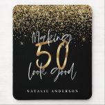 Modern typography gold glitter chic 50th birthday mouse pad<br><div class="desc">Celebrate your 50th birthday in style with this black,  white and gold glitter effect making 50 look good design. A modern design with script text and bold graphics. Change the colour to customise. Part of a collection.</div>