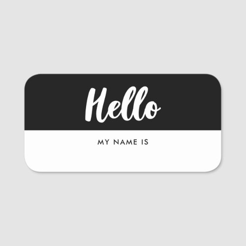 Modern typography Hello my name is Dry Erase Name Tag