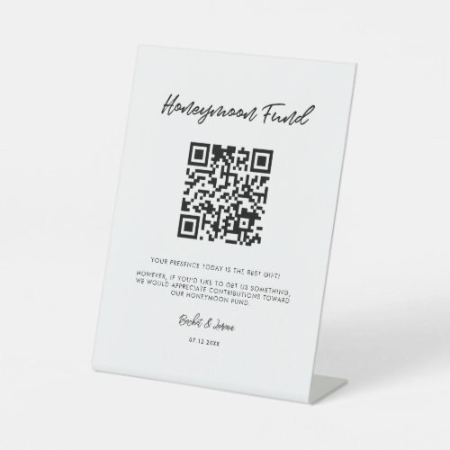 Modern typography Honeymoon fund QR code Pedestal Sign