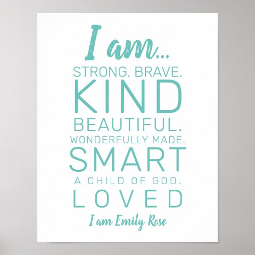 Modern Typography I am Kind Brave Teal Nursery Poster