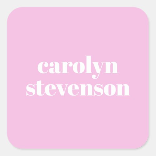 Modern Typography in Pink Personalized Name  Square Sticker