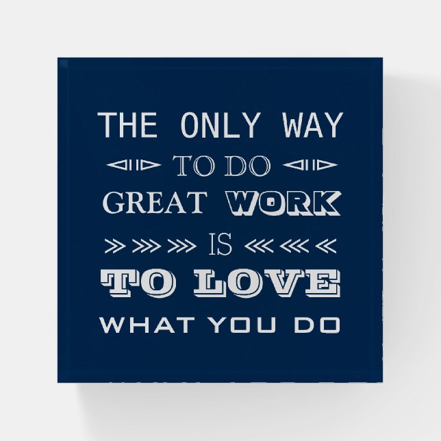 Modern Typography Inspirational Quote Paperweight (Front)