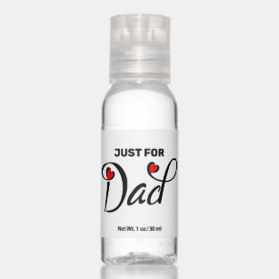 Modern typography-Just for Dad Hand Sanitizer