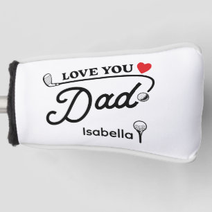 Modern Typography Love You Dad Father's Day Golf Head Cover
