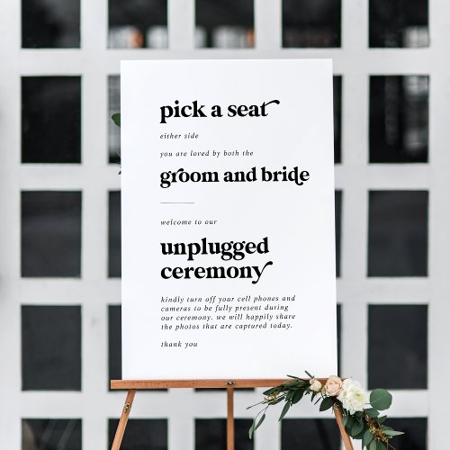 Modern Typography Pick a Seat Unplugged Ceremony Foam Board