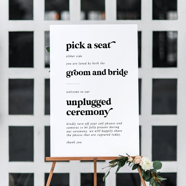 Modern Typography Pick a Seat Unplugged Ceremony Foam Board (Creator Uploaded)