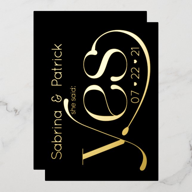 Modern Typography She said YES STD Foil Invitation (Front/Back)
