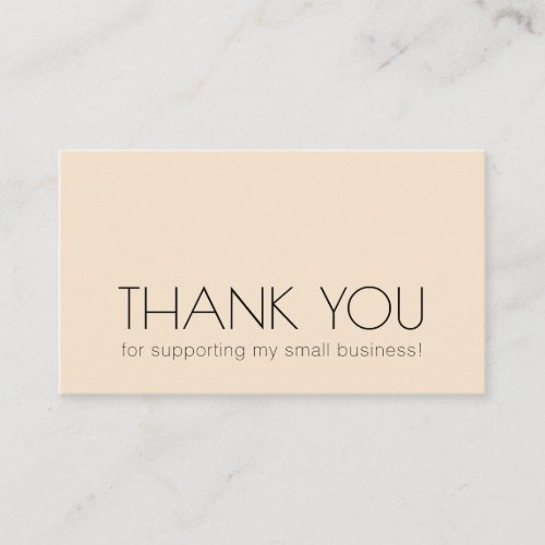 Modern Typography Small Business Thank You Beige Business Card