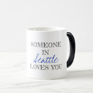 Modern Typography Somebody in LOCATION Loves You Color Morph Mug