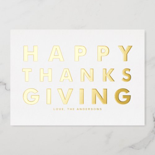 Modern Typography White Happy Thanksgiving Gold Foil Holiday Card