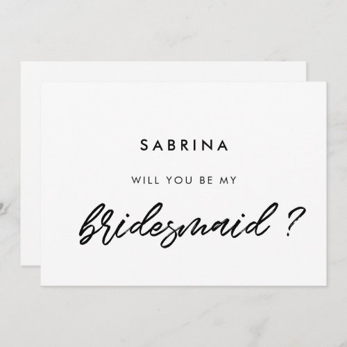 Modern typography will you be my bridesmaid card