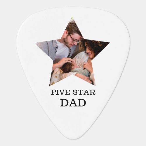 Modern Unique Fathers day Five star Dad 1 photo Guitar Pick