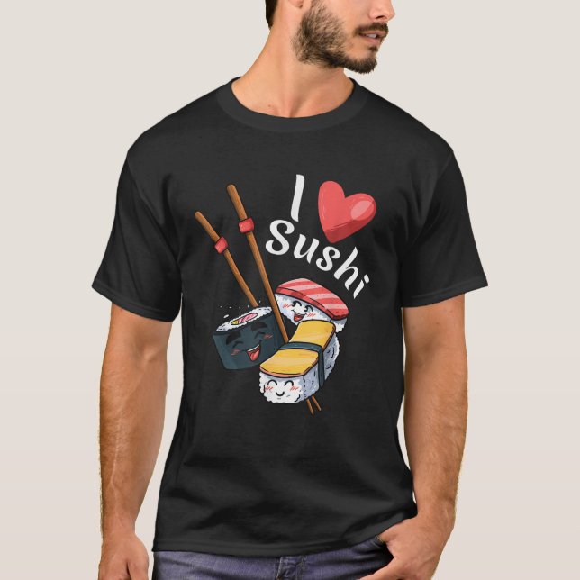 Modern Unique Japanese Sushi Sashimi Soy I Love Su T-Shirt (Front)