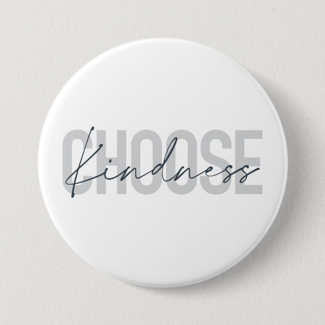 Modern, urban, simple design of Choose Kindness Button (Front)
