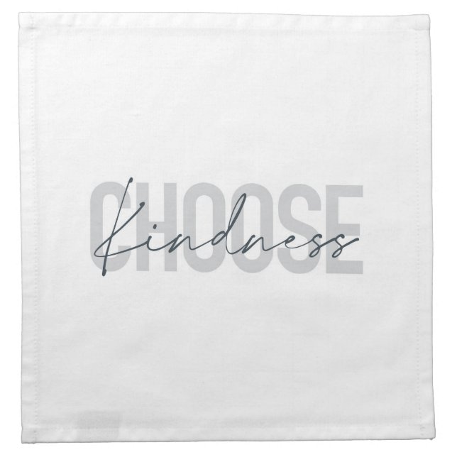 Modern, urban, simple design of Choose Kindness Cloth Napkin (Front)