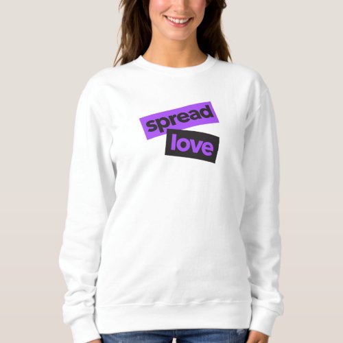 Modern urban vibrant trendy graphic Spread Love Sweatshirt