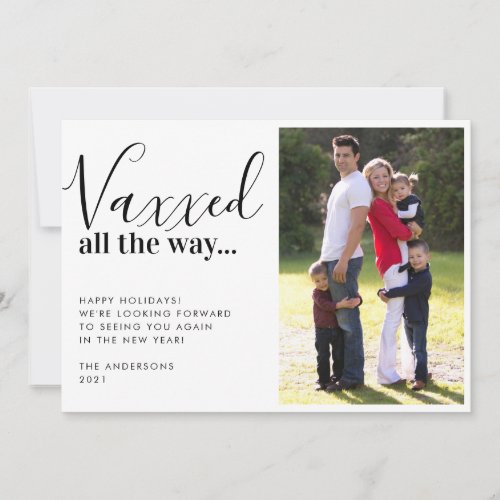 Modern Vaxxed All the Way 2021 Christmas Photo Holiday Card