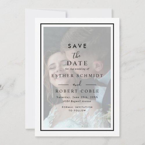 Modern Vellum Black  White Overlay Photo Wedding  Save The Date