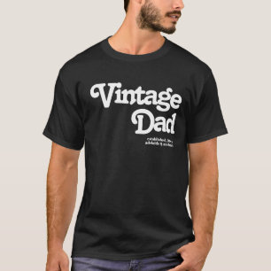 Modern Vintage Script Fathers Day Dad Established T-Shirt