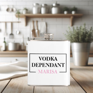 Modern Vodka Dependant Woman Pink Funny Quote Flask