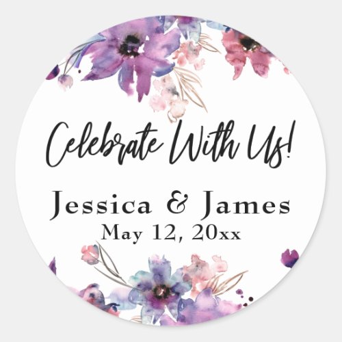 Modern Watercolor Florals Celebrate With Us Classic Round Sticker