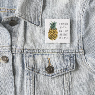 Modern Watercolor Pineapple & Positive Funny Quote Button