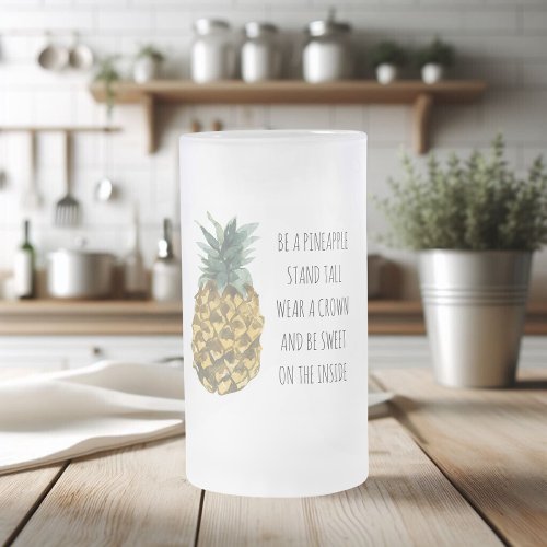 Modern Watercolor Pineapple  Positive Funny Quote Frosted Glass Beer Mug