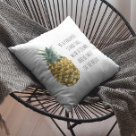Modern Watercolor Pineapple & Positive Funny Quote Outdoor Pillow<br><div class="desc">Modern Watercolor Pineapple & Positive Funny Quote</div>