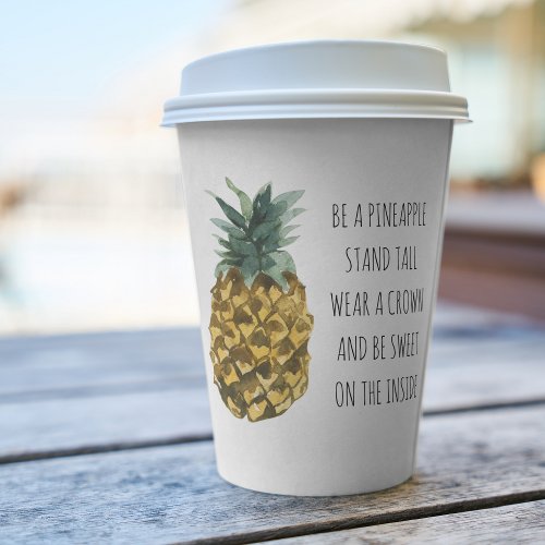 Modern Watercolor Pineapple  Positive Funny Quote Paper Cups