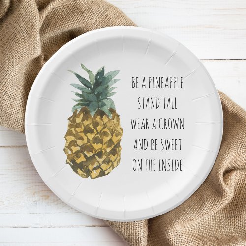 Modern Watercolor Pineapple  Positive Funny Quote Paper Plates